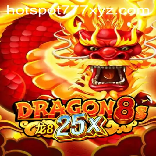 Unlocking the Fantasy: Exploring the World of Dragon8s25x and the Thrill of HOTSPOT777