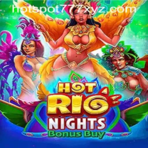 Unveiling the Excitement of HotRioNightsBonusBuy with HOTSPOT777