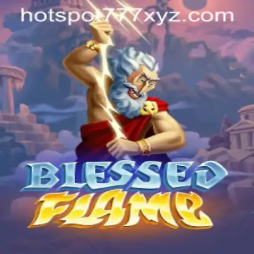 Unveiling BlessedFlame: An Immersive Gaming Experience with HOTSPOT777