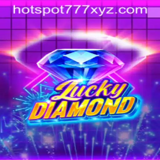 Exploring the World of LuckyDiamond: Unveiling the Thrills of HOTSPOT777