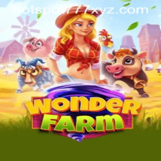 Discover the Wonders of WonderFarm: A Deep Dive into HOTSPOT777 Gameplay