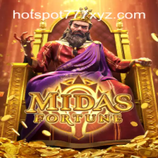 Exploring the Thrilling World of MidasFortune with HOTSPOT777