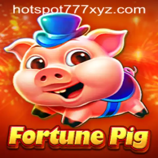 FortunePig: The Thrilling Adventure of HOTSPOT777