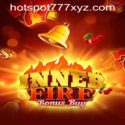 InnerFireBonusBuy: The Ultimate Gaming Experience with HOTSPOT777