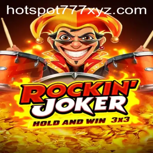 Exploring the Exciting World of RockinJoker and HOTSPOT777